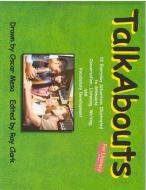 TalkAbouts di Raymond C Clark, Oscar Mesa edito da Pro Lingua Learning