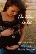 The Silver Locket di Marie Fostino edito da Creative Flight Publishing