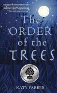 The Order of the Trees di Katy Farber edito da GREEN WRITERS PR