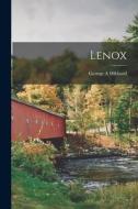 Lenox di George A. Hibbard edito da LEGARE STREET PR