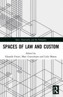 Spaces Of Law And Custom edito da Taylor & Francis Ltd