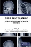 Whole Body Vibrations edito da Taylor & Francis Ltd
