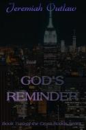 GOD'S REMINDER di JEREMIAH OUTLAW edito da LIGHTNING SOURCE UK LTD
