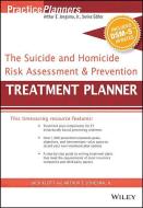 The Suicide and Homicide Risk Assessment and Prevention Treatment Planner, with DSM-5 Updates di Arthur E. Jongsma Jr. edito da John Wiley & Sons