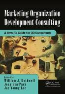 Marketing Organization Development di William J. Rothwell edito da Productivity Press