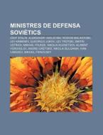 Ministres De Defensa Sovi Tics: I Sif St di Font Wikipedia edito da Books LLC, Wiki Series