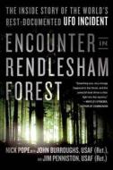 Encounter in Rendlesham Forest: The Inside Story of the World's Best-Documented UFO Incident di Nick Pope, John Burroughs, Jim Penniston edito da GRIFFIN