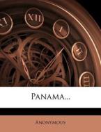 Panama... di Anonymous edito da Nabu Press