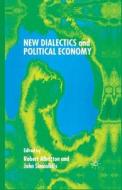New Dialectics and Political Economy edito da Palgrave Macmillan