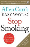 Allen Carr's Easy Way to Stop Smoking di Allen Carr edito da Penguin Books Ltd (UK)