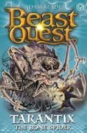 Beast Quest: Tarantix the Bone Spider di Adam Blade edito da Hachette Children's Group
