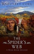The Spider's Web di Margaret Coel edito da Thorndike Press