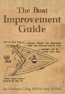 The Boat Improvement Guide di Ian Nicolson edito da Amberley Publishing