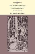 The Fairy Gifts and Tom Hickathrift - Illustrated by H. Granville Fell (The Banbury Cross Series) edito da Pook Press