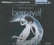 Betrayal di Gregg Olsen edito da Brilliance Corporation