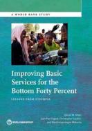 Khan, Q:  Improving Basic Services for the Bottom Forty Perc di Qaiser M. Khan edito da World Bank Group Publications