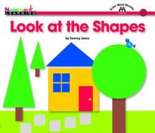 Look at the Shapes Shared Reading Book (Lap Book) di Tammy Jones edito da NEWMARK LEARNING LLC