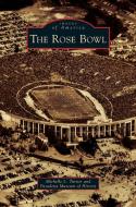 Rose Bowl di Michelle L. Turner, Pasadena Museum of History edito da ARCADIA LIB ED