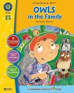 Owls in the Family: Grades 3-4 [With Transparencies] di Marie-Helen Goyetche, Farley Mowat edito da Classroom Complete Press