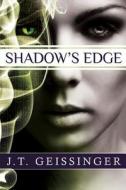 Shadow's Edge di J. T. Geissinger edito da Amazon Publishing