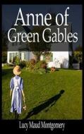 Anne of Green Gables di Lucy Maud Montgomery edito da www.bnpublishing.com