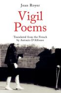 Vigil Poems di Jean Royer edito da Guernica Editions,Canada