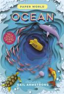 Paper World: Ocean di Ruth Symons edito da Templar Publishing