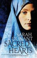 Sacred Hearts di Sarah Dunant edito da Little, Brown Book Group
