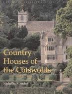 Country Houses Of The Cotswolds di Nicholas Mander edito da Aurum Press Ltd