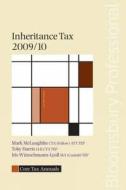 Core Tax Annual: Inheritance Tax 2009/10 di Mark Mclaughlin, Toby Harris, Iris Wunschmann-lyall edito da Bloomsbury Publishing Plc