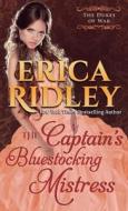 The Captain's Bluestocking Mistress di Erica Ridley edito da Intrepid Reads