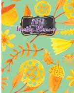 2018 Weekly Planner: Make It the Best Year: Daily, Weekly and Monthly Planner of the Year 2018, 8 X 10, 12 Months Planner. Make Your Life B di Daisy Jenifer edito da Createspace Independent Publishing Platform
