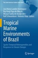 Tropical Marine Environments of Brazil edito da Springer International Publishing