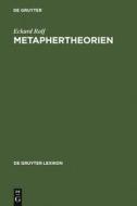 Metaphertheorien di Eckard Rolf edito da De Gruyter