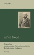 Alfred Nobel di Horst Kant edito da Vieweg+Teubner Verlag