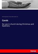 Carols di Sabine Baring-Gould, R. R Chope, Herbert Stephen Irons edito da hansebooks
