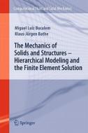 The Mechanics Of Solids And Structures - Hierarchical Modeling And The Finite Element Solution di Miguel Luiz Bucalem, Klaus-Jurgen Bathe edito da Springer-verlag Berlin And Heidelberg Gmbh & Co. Kg