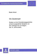 Die Zauberoper di Beate Heinel edito da Lang, Peter GmbH