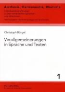 Verallgemeinerungen in Sprache und Texten di Christoph Bürgel edito da Lang, Peter GmbH