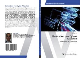 Simulation von Cyber-Attacken di Petr sikuta edito da AV Akademikerverlag