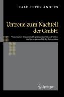 Untreue zum Nachteil der GmbH di Ralf Peter Anders edito da Springer-Verlag GmbH