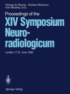 Proceedings of the XIV Symposium Neuroradiologicum edito da Springer Berlin Heidelberg