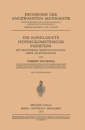 Die Konfluente Hypergeometrische Funktion di Herbert Buchholz edito da Springer Berlin Heidelberg