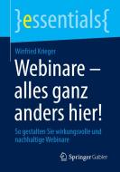 Webinare - alles ganz anders hier! di Winfried Krieger edito da Springer-Verlag GmbH