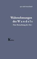 Wahrnehmungen des Wandels di Karl-Friedrich Papajewski edito da Books on Demand