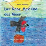 Der Rabe Max und das Meer di Marion Schönherr edito da Books on Demand