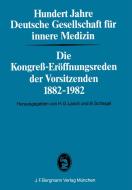 Hundert Jahre Deutsche Gesellschaft für innere Medizin edito da J.F. Bergmann-Verlag