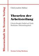Theorien der Arbeitsteilung di Ulrich Joachim Maßner edito da Tectum Verlag