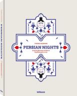 Persian Nights di Thomas Wegmann edito da teNeues Media