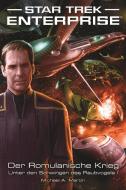Star Trek - Enterprise 4: Der Romulanische Krieg - Unter den Schwingen des Raubvogels 1 di Michael A. Martin edito da Cross Cult
